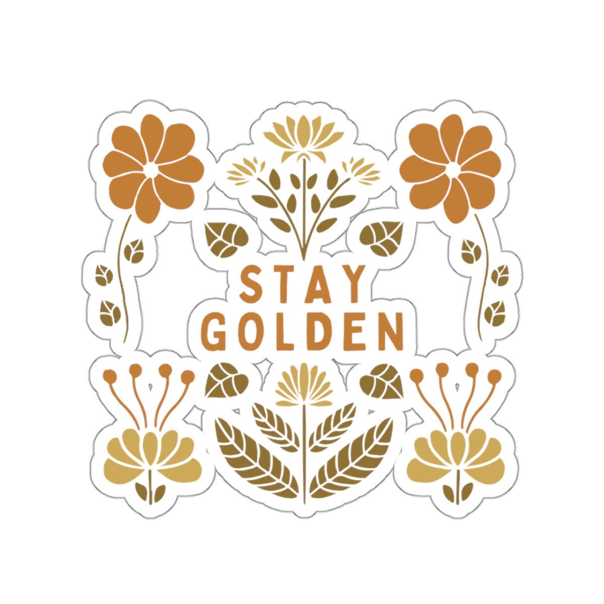 STAY GOLDEN Kiss-Cut Sticker