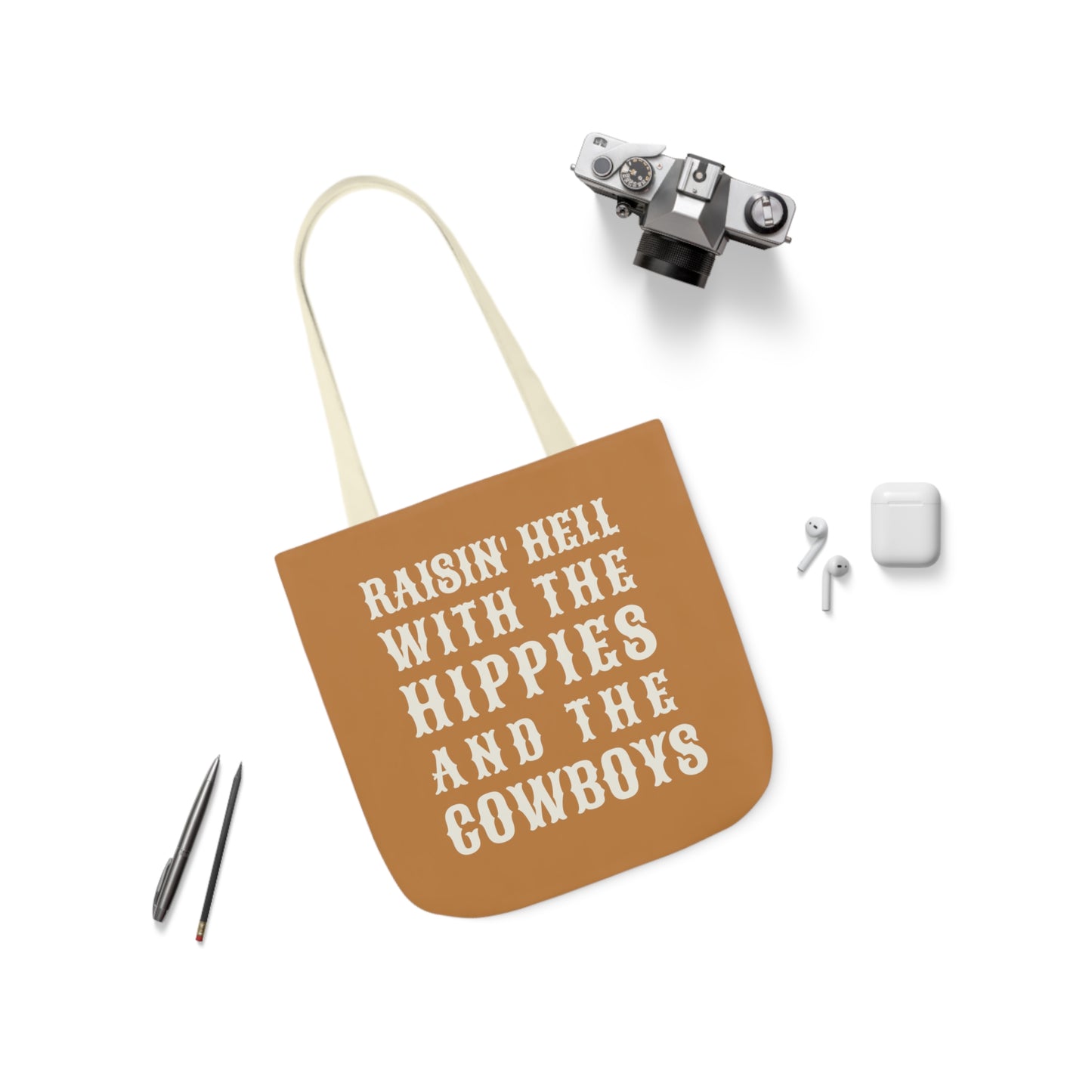 I'm with the Hippies and the Cowboys Tote Bag