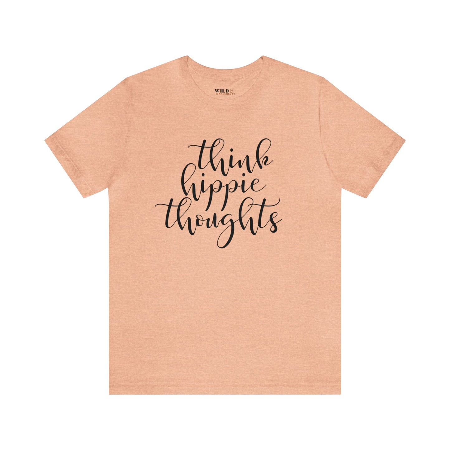 Think Hippie Thoughts Vintage Tee
