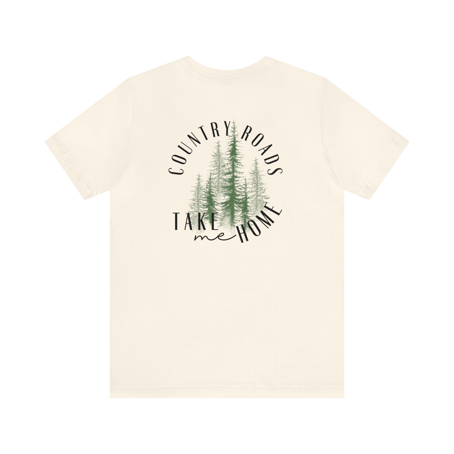 Country Roads Take Me Home Tee