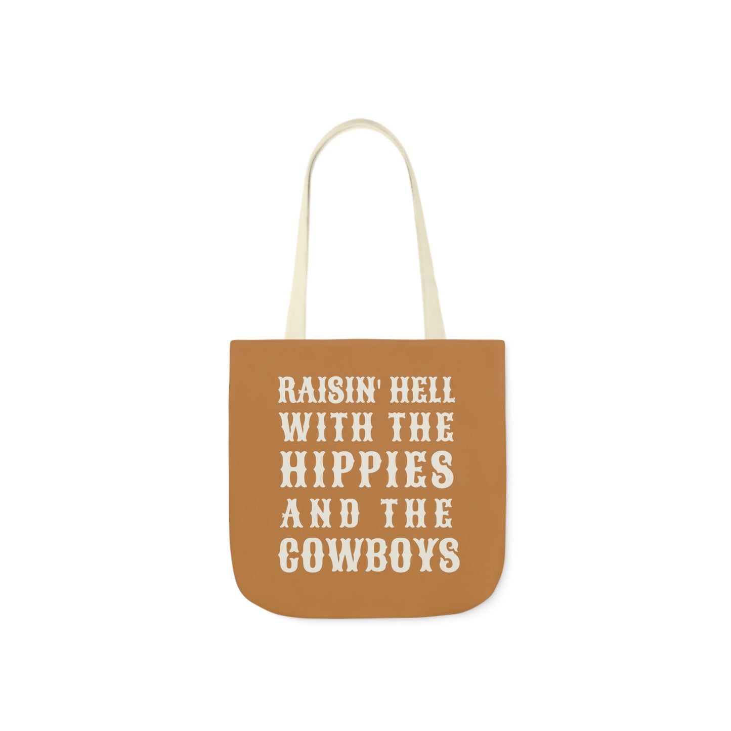 I'm with the Hippies and the Cowboys Tote Bag