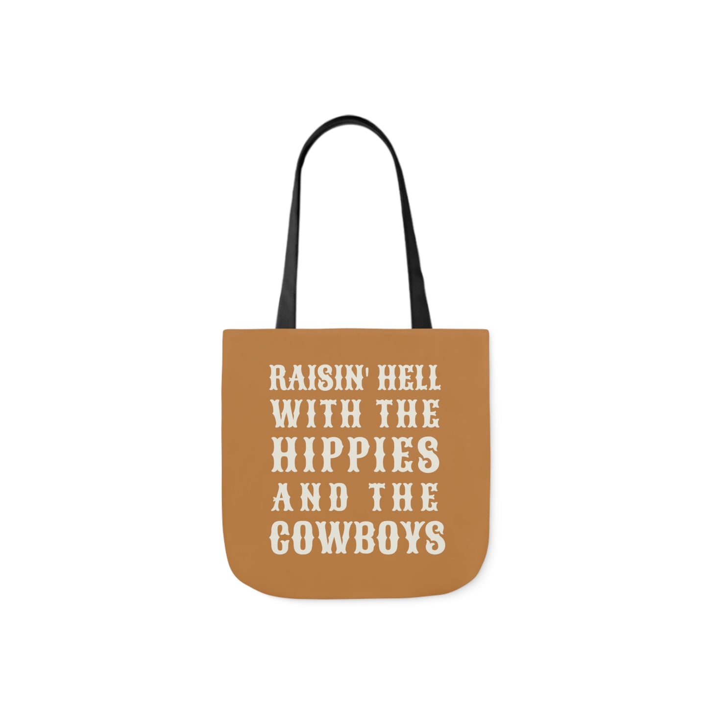 I'm with the Hippies and the Cowboys Tote Bag