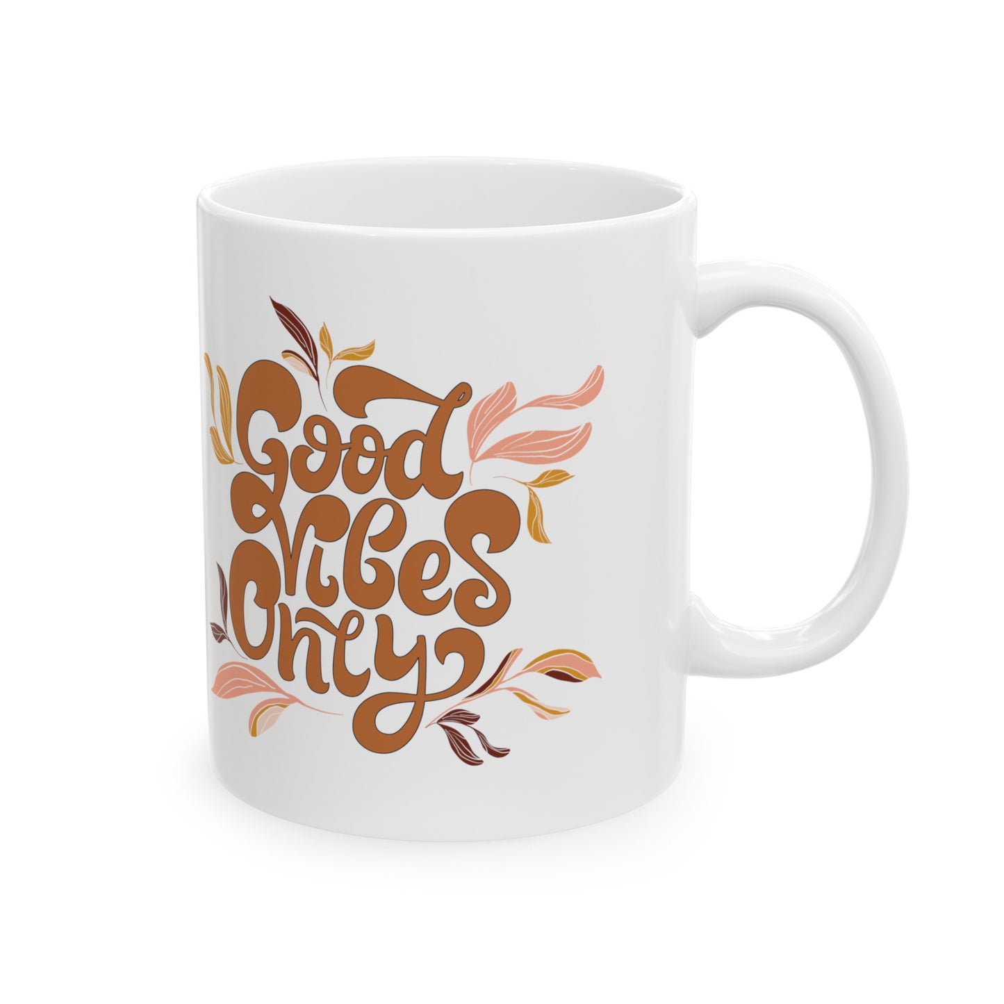 Good Vibes Only Ceramic Mug 11oz