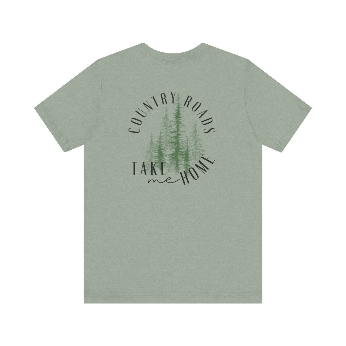 Country Roads Take Me Home Tee